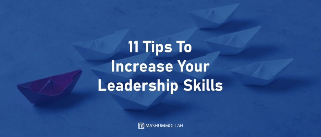 Leadership Training - 11 Tips To Increase Your Leadership Skills