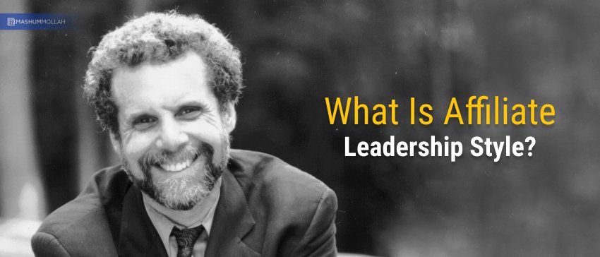 What Is Affiliate Leadership Style?